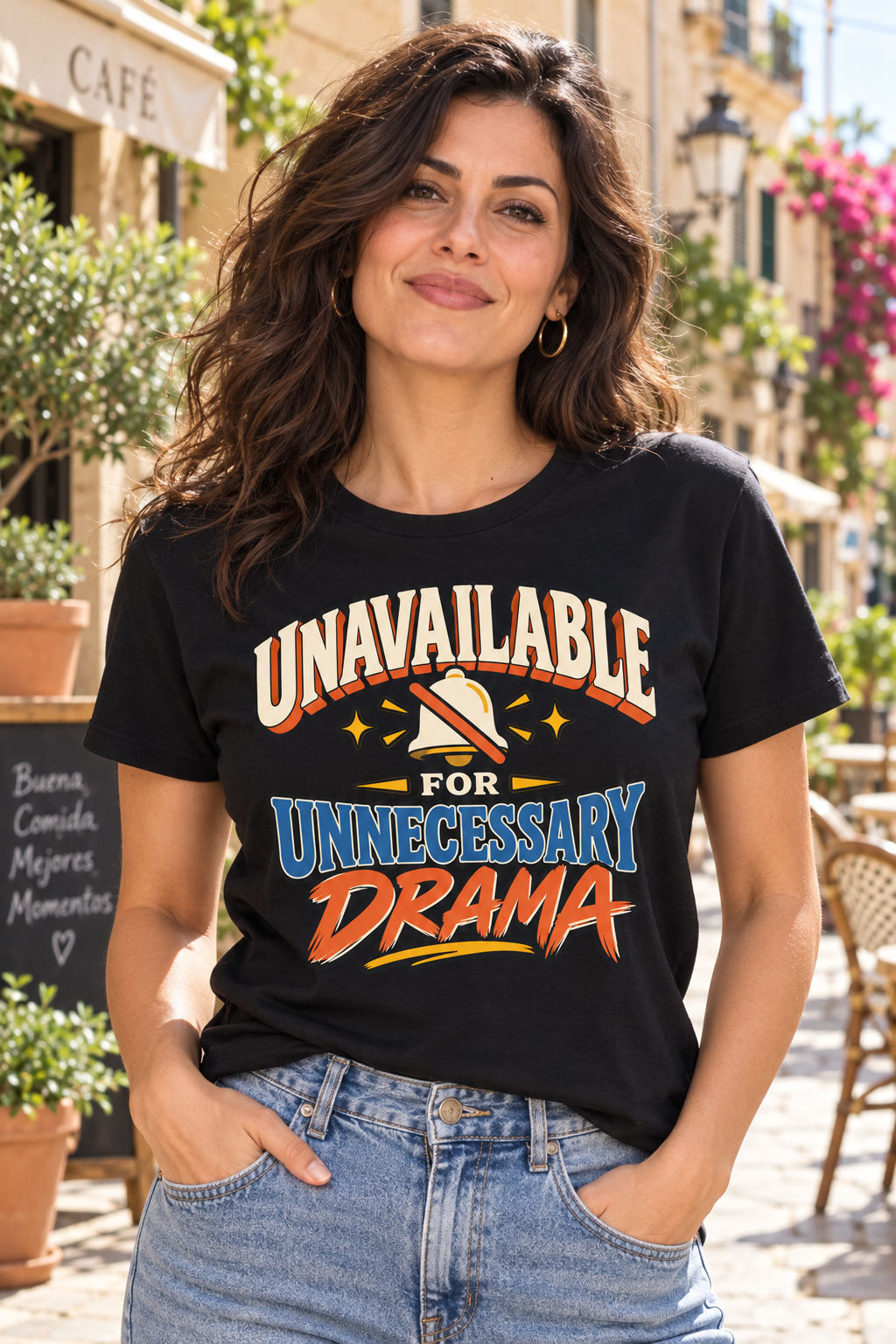 Unavailable for Unnecessary Drama T-Shirt